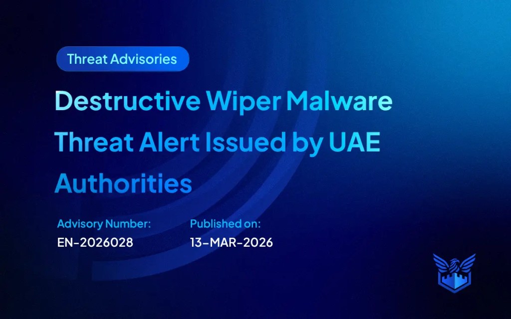 Destructive Wiper Malware Threat Alert Issued by UAE Authorities