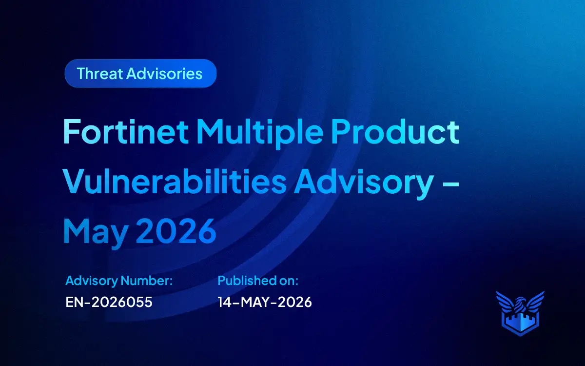 Fortinet Multiple Product Vulnerabilities Advisory – May 2026