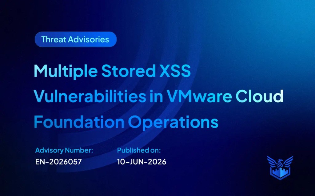 Multiple Stored XSS Vulnerabilities in VMware Cloud Foundation Operations